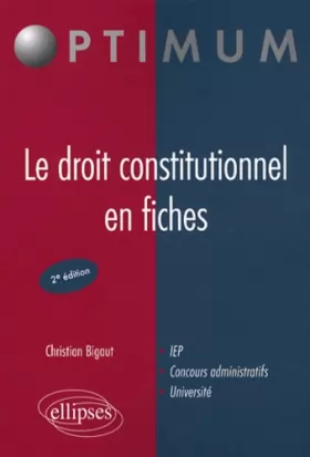 Couverture du produit · Droit Constitutionnel en Fiches Deuxième Edition