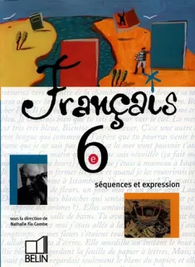 Couverture du produit · Français, 6e, séquences et expression