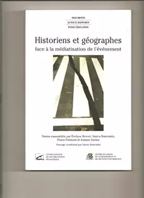 Couverture du produit · Historiens et géographes face à la médiatisation de l'évènement