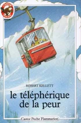 Couverture du produit · Le Téléphérique de la peur