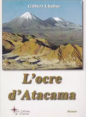 Couverture du produit · L'OCRE D'ATACAMA
