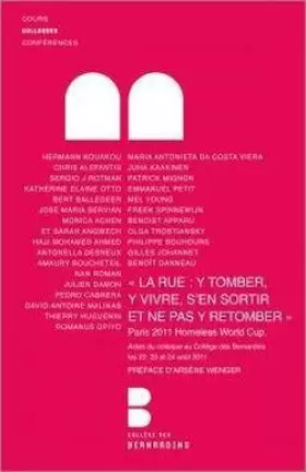 Couverture du produit · La Rue: Y Tomber, Y Vivre, S'en Sortir et Ne Pas Y Retomber (la)