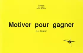 Couverture du produit · MOTIVER POUR GAGNER