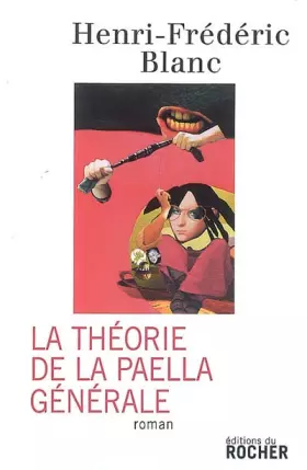Couverture du produit · La Théorie de la paella générale