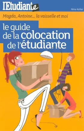Couverture du produit · Le guide de la colocation de l'étudiante : Magda, Antoine... la vaisselle et moi !