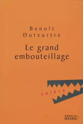 Couverture du produit · Le Grand embouteillage