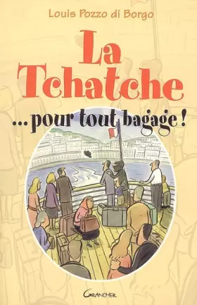 Couverture du produit · La Tchatche ... pour tout bagage !