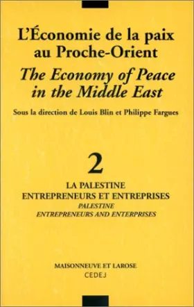 Couverture du produit · L'Economie de la paix au Proche-Orient, volume 2