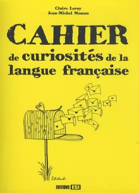 Couverture du produit · Cahier de curiosités de la langue française