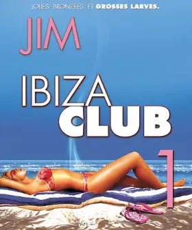 Couverture du produit · Ibiza Club, Tome 1 :