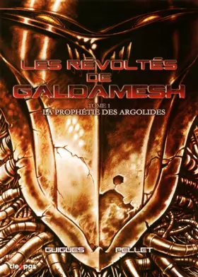 Couverture du produit · REVOLTES DE GALDAMESH T1 PROPH