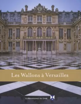 Couverture du produit · Les Wallons à Versailles
