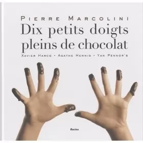 Couverture du produit · Dix petits doigts pleins de chocolat