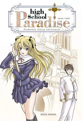 Couverture du produit · Highschool Paradise Priest Adventures T01