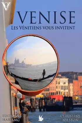 Couverture du produit · Venise : Les Vénitiens vous invitent...