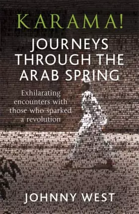 Couverture du produit · Karama!: Journeys Through the Arab Spring