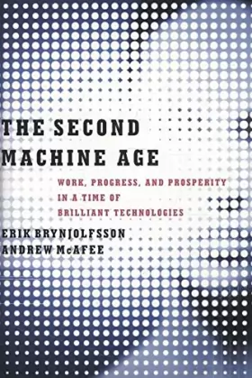 Couverture du produit · The Second Machine Age – Work, Progress, and Prosperity in a Time of Brilliant Technologies