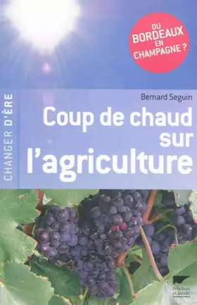 Couverture du produit · Coup de chaud sur l'agriculture de demain