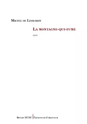 Couverture du produit · La Montagne-qui-fume