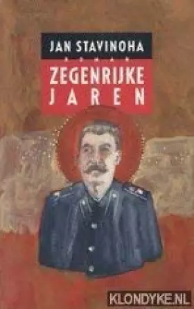 Couverture du produit · Zegenrijke jaren
