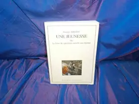 Couverture du produit · Une jeunesse ou le livre des questions souvent sans réponse