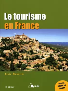 Couverture du produit · Le tourisme en France : Etude régionale