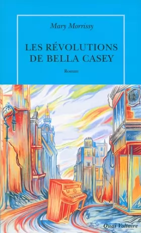 Couverture du produit · Les Révolutions de Bella Casey