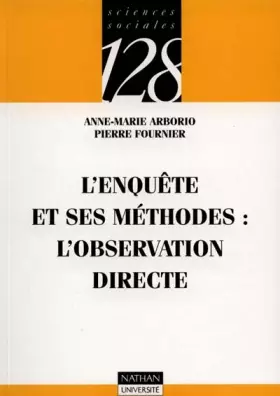 Couverture du produit · L'Enquête et ses méthodes : l'observation directe