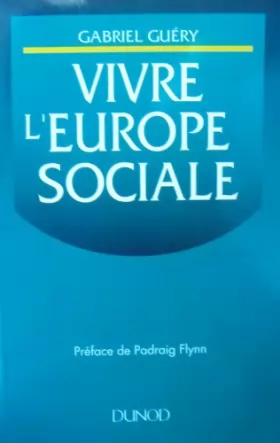 Couverture du produit · Vivre l'Europe sociale
