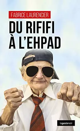 Couverture du produit · Du rififi à l'EHPAD