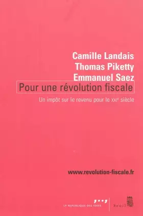 Couverture du produit · Pour une révolution fiscale : Un impôt sur le revenu pour le XXIe siècle