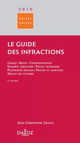 Couverture du produit · Le guide des infractions 2010 - 11e éd.
