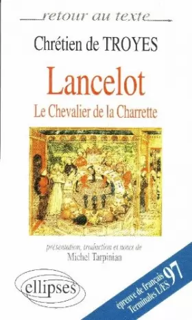 Couverture du produit · Chrétien de Troyes, Lancelot ou le chevalier de la charrette