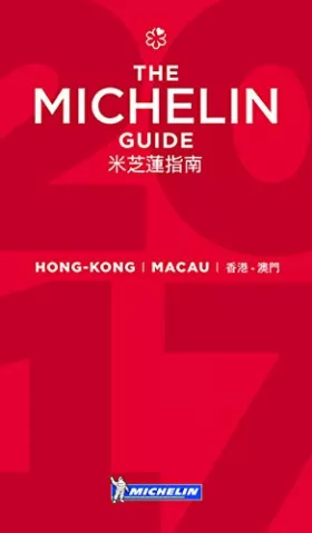 Couverture du produit · Michelin Red Guide 2018 Hong Kong & Macau: Restaurants & Hotels