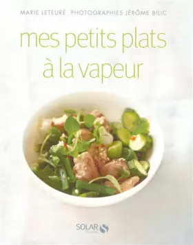 Couverture du produit · Mes petits plats à la vapeur