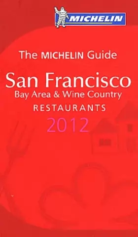 Couverture du produit · Guide MICHELIN San Francisco 2012