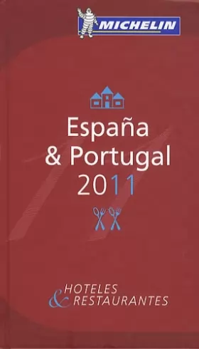 Couverture du produit · GUIDE MICHELIN ESPANA PORTUGAL 2011 EN ESPAGNOL
