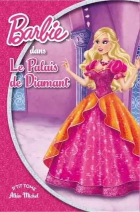 Couverture du produit · Barbie, Tome 4 : Le Palais de Diamant