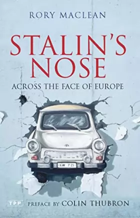 Couverture du produit · Stalin's Nose: Across the Face of Europe