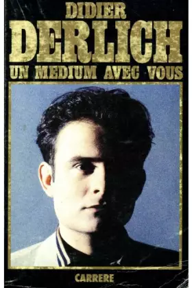 Couverture du produit · Un medium avec vous / Derlich, Didier