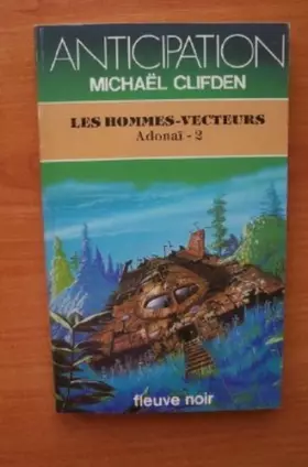 Couverture du produit · Les Hommes-vecteurs - Adonaï - 2