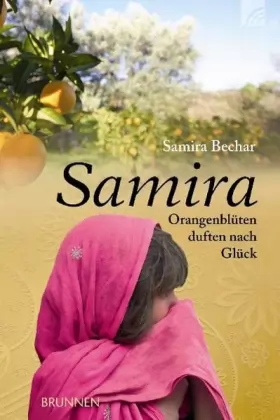 Couverture du produit · Samira - Orangenblüten duften nach Glück