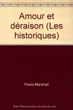 Couverture du produit · Amour et déraison (Les historiques)