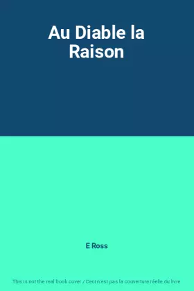 Couverture du produit · Au Diable la Raison