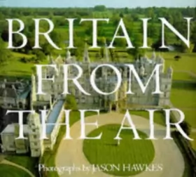Couverture du produit · Britain From The Air