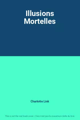 Couverture du produit · Illusions Mortelles