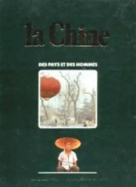 Couverture du produit · La chine des pays et des hommes.