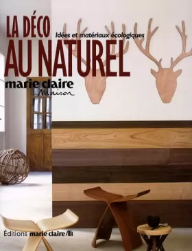 Couverture du produit · La décoration au naturel: 40 Idées "nature" pour la maison