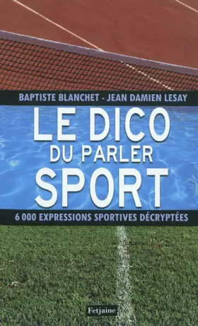 Couverture du produit · Le dico du parler sport