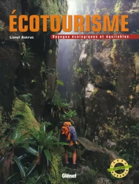 Couverture du produit · Ecotourisme : Voyages écologiques et équitables